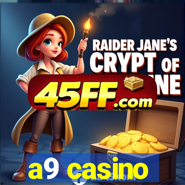 a9 casino
